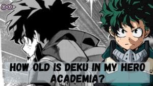 How Old is Deku