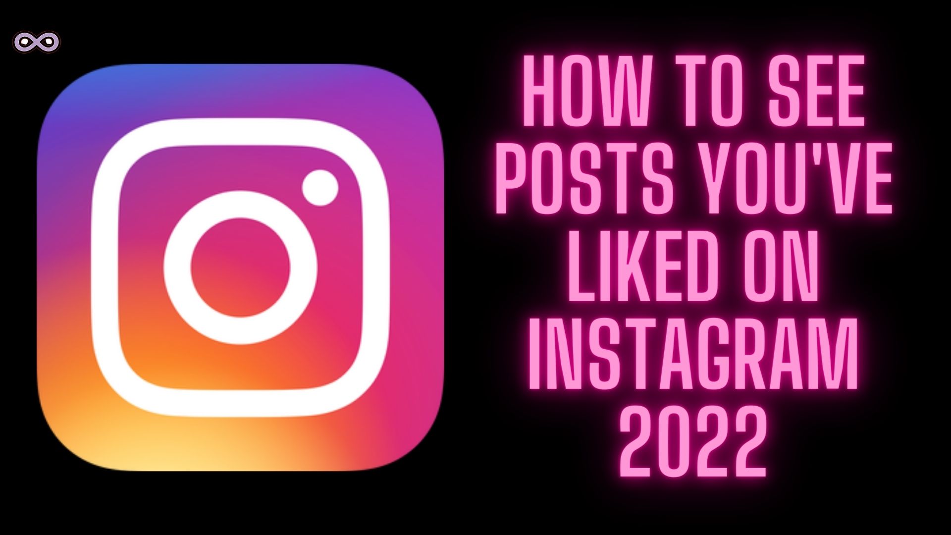 How to see posts you've liked on Instagram 2022 on All devices - Aspartin