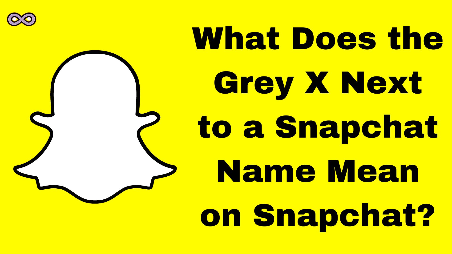 What Does A X Next To A Snapchat Name Mean