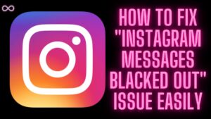 Instagram Messages Blacked Out