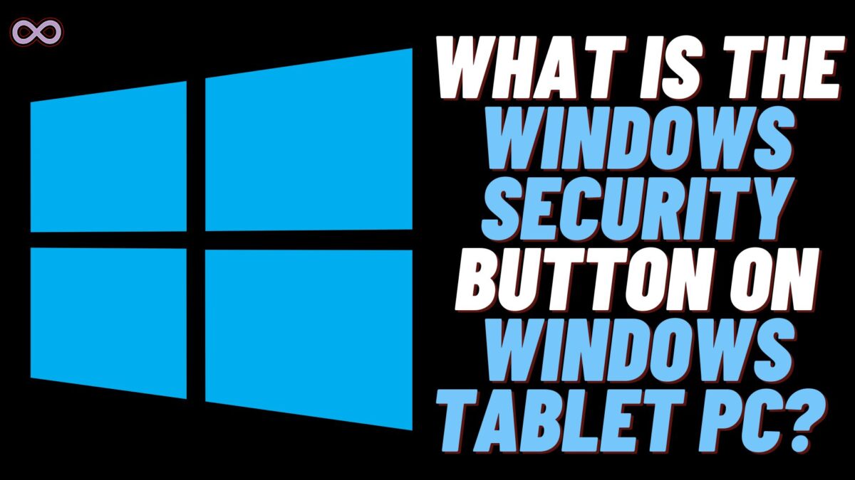 What Is Windows Security Button How To Enable It Aspartin