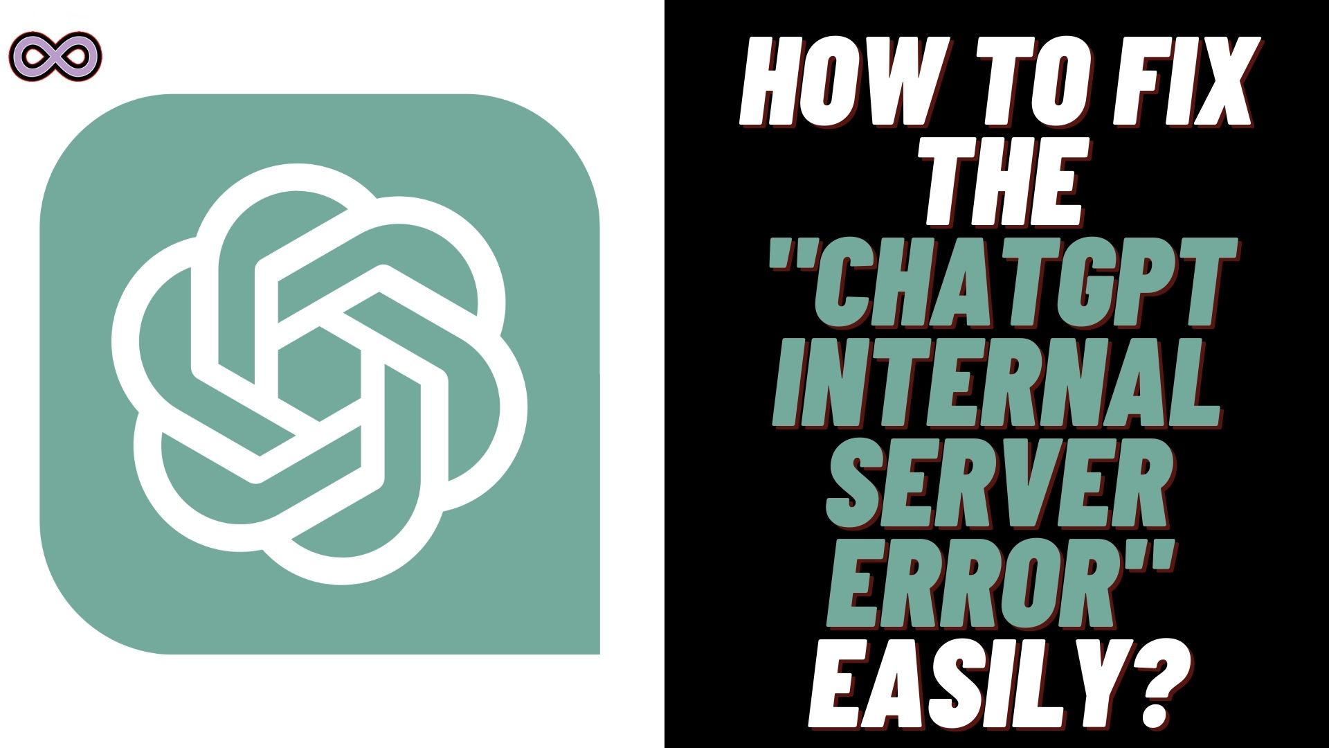 Easy Ways To Fix Chatgpt Internal Server Error Aspartin