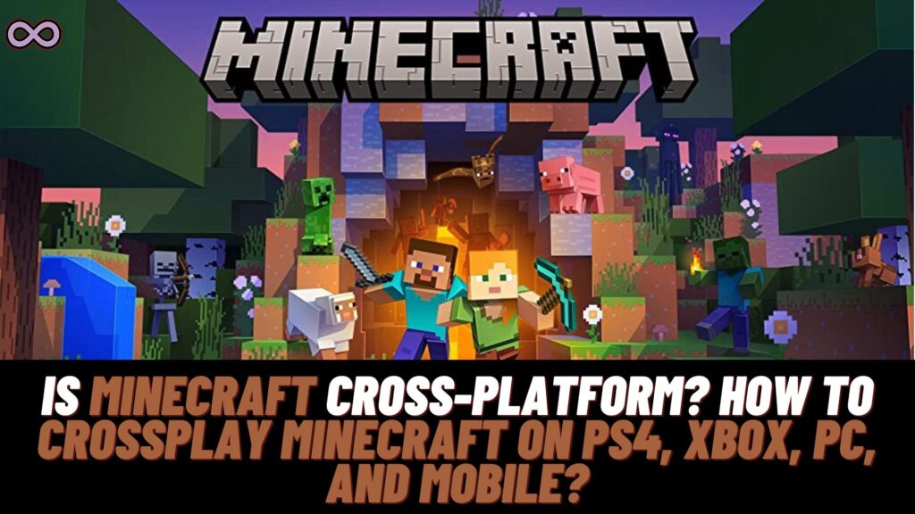 How to Crossplay Minecraft on PS4 and PC