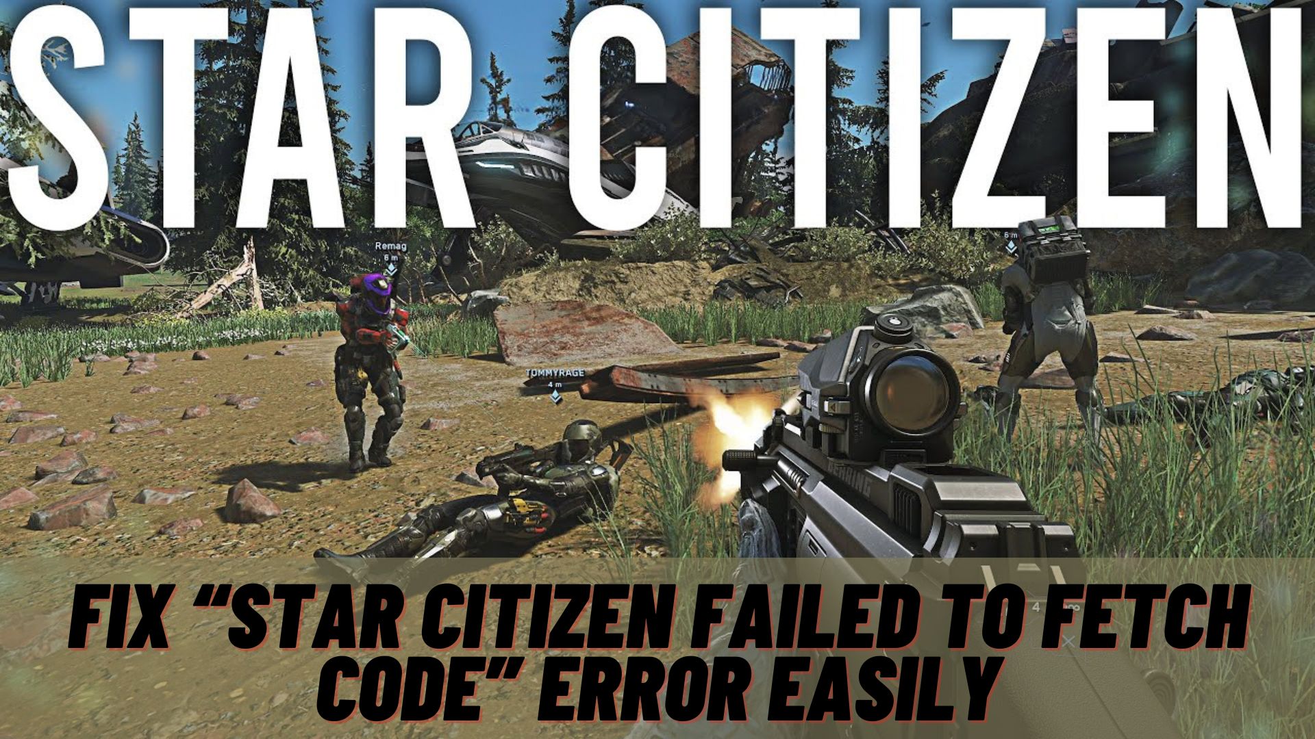 How to Fix the "Star Citizen Failed to Fetch Code" Error? Aspartin