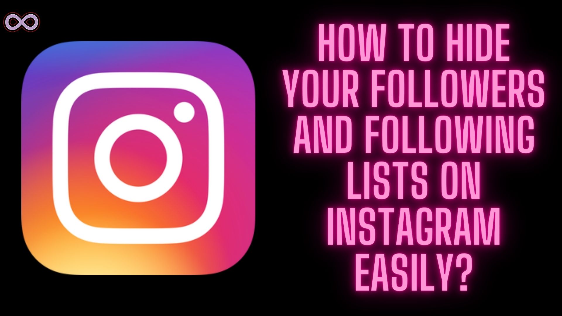 How To Hide Instagram Followers And Following List Aspartin