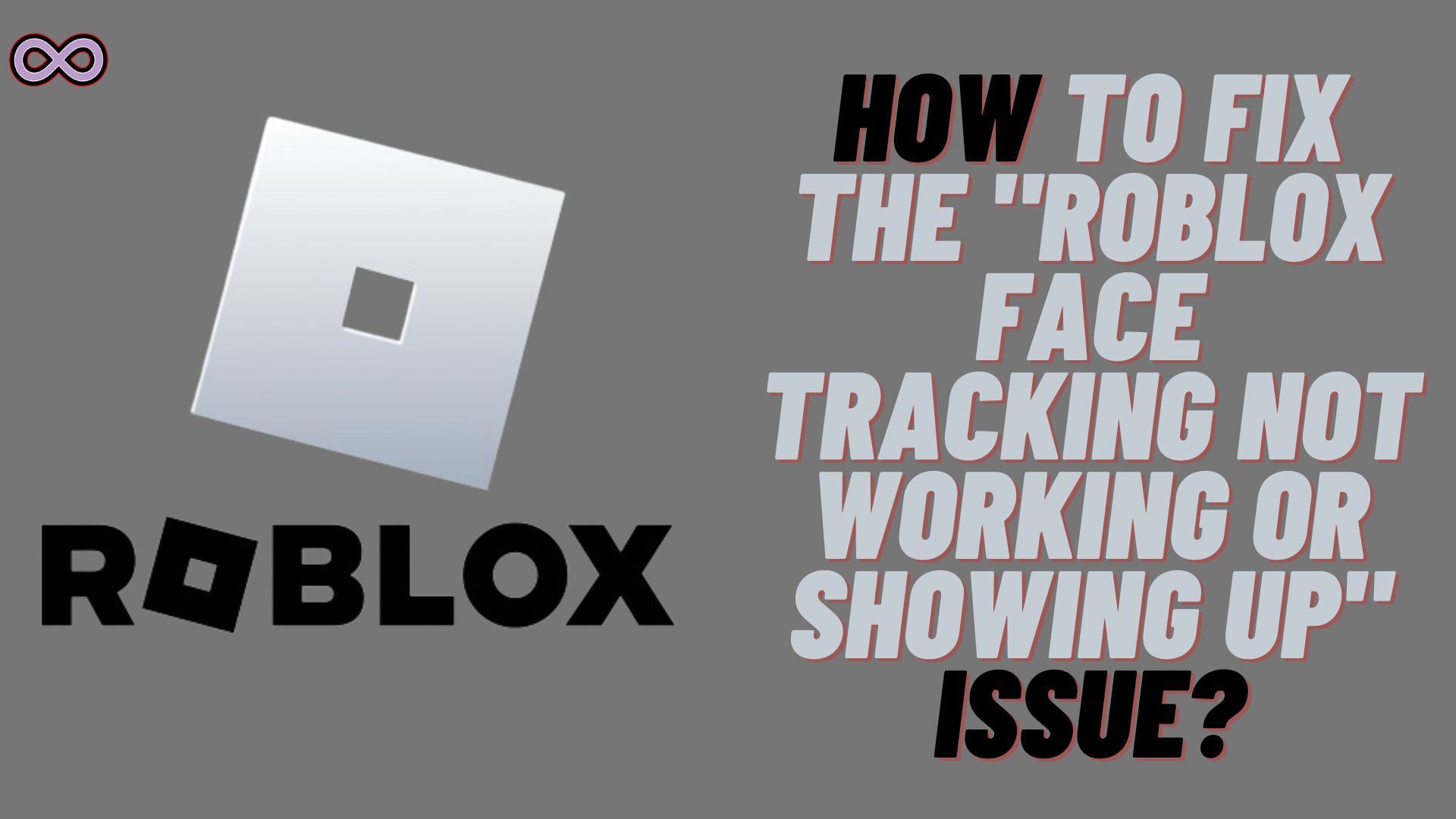 Roblox Face Tracking Not Working Or Showing FIXED